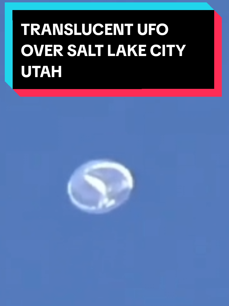 Translucent UFO captured over salt lake city Utah united States no other information provided #uaps #ufosightings #ufofootage #ufo #uap 