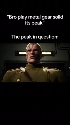 JUST TRUST ME IT IS PEAK!!!!! #mgs #peak #snakeeater #metalgearsolid #mgsdelta 