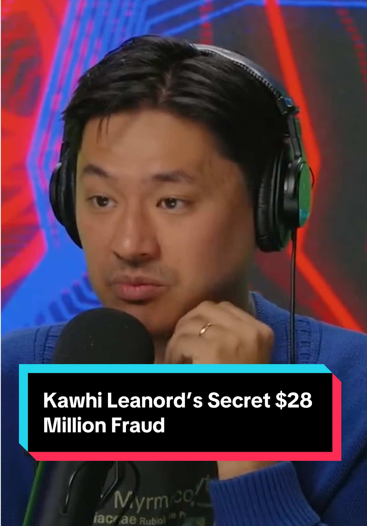 Kawhi Leanord’s Secret $28 Million Fraud 