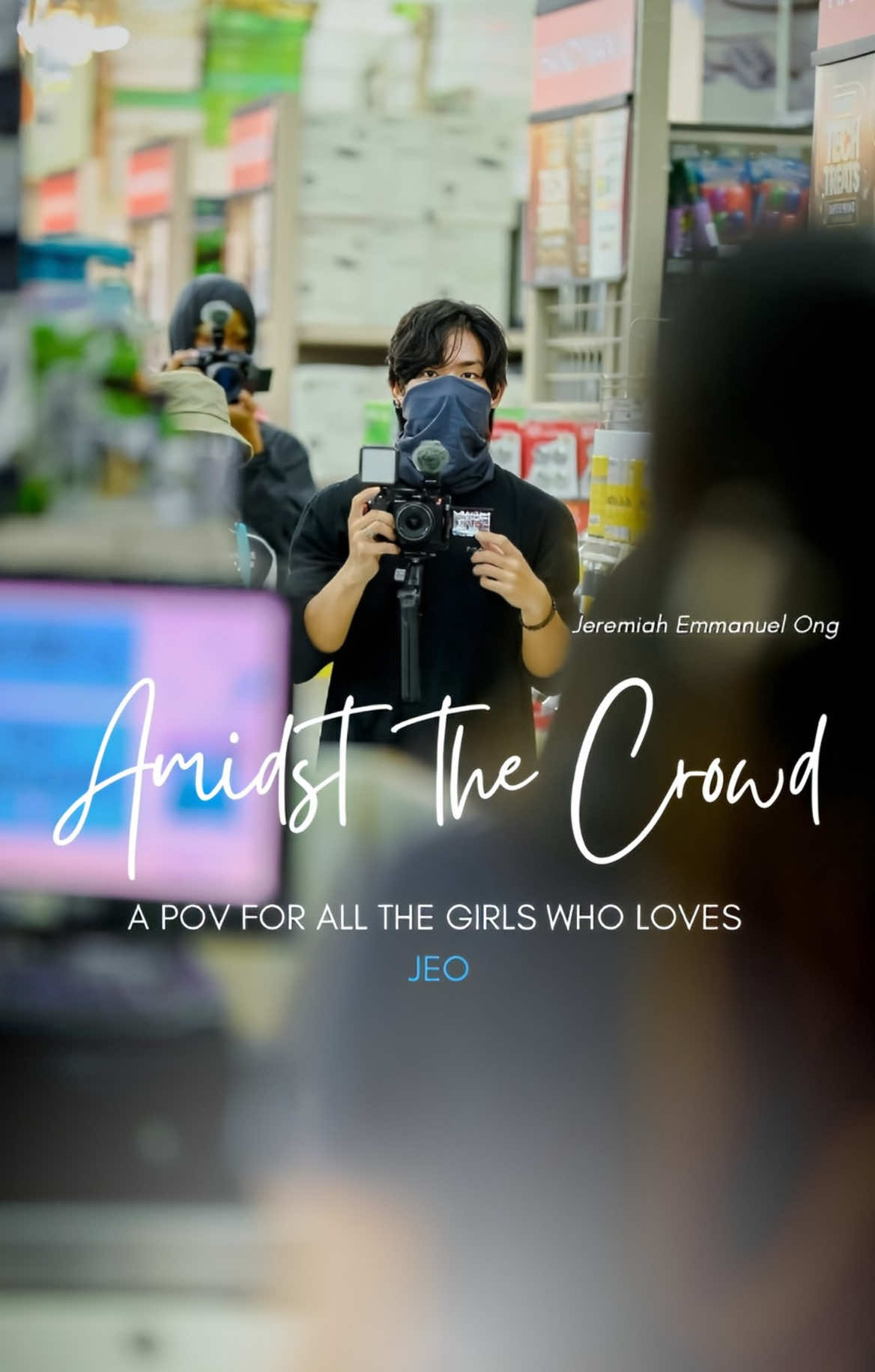 Amidst the Crowd - (LAST) (Some scene is just created by the author) 