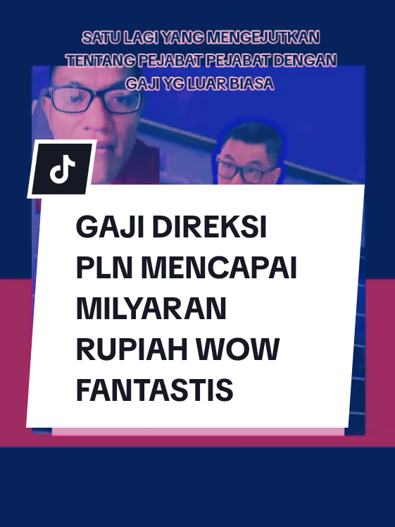 wow fantastik gaji direksi dan jajaranya di bumn PLN mencapai milyaran rupiah  keren bngt ya  oh pejabat  #pejabat #pln #pln_indonesia #gaji #pejabat 