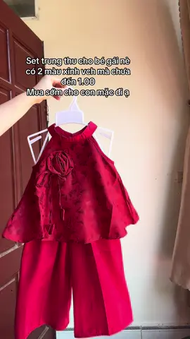 Set trung thu cho bé gái nè có 2 màu xinh vch mà chưa tơi 1.00 Mua sớm cho con mặc đi ạ#tiktok #xhtiktok #quanaotreem #abcxyz #fyp 