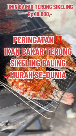 PERINGATAN ‼️  IKAN BAKAR TERONG SIKELING  PALING MURAH SE DUNIA  CUMA Rp.18.000,-  #burgersikeling #medan #burgermenara #ikanbakarterongsikeling18k #burgermenaravirl 