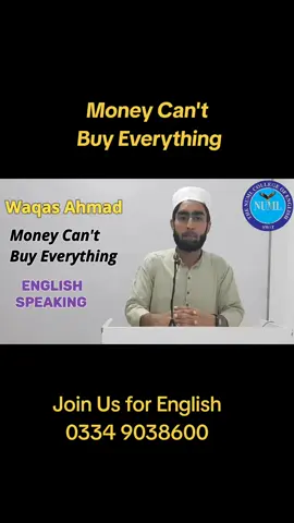 Money can't buy everything | Waqas Ahmad's Debate Topic | English Speaking Session  #numl #thenumlcollegeofenglish #moneycantbuyhappiness  #moneycantbuyeverything 