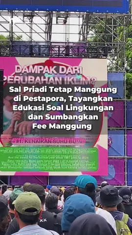 Mereka yang batal manggung si Pestapora punya alasan valid, begitupun yang tetap hadir. Seperti Sal Priadi. Manggung di Pestapora hari ketiga (7/9), Sal menayangkan edukasi soal lingkungan di videotron, akan menyumbangkan fee untuk mendukung penanganan krisis iklim, dan ngaku tetap main untuk menghargai fans yang datang jauh-jauh untuk menyaksikannya. Ada yang datang ke pespor today?   #TikTokTainment #TikTokShowBiz #PestaPora #PestaporaDiTikTok