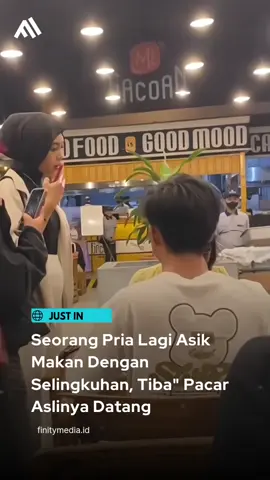 seorang pria ketahuan selingkuh pacar nya, dari video tersebut si pria sedang makan berdua sama selingkuhan SC : @abcukkk  #selingkuh #finitymedia 