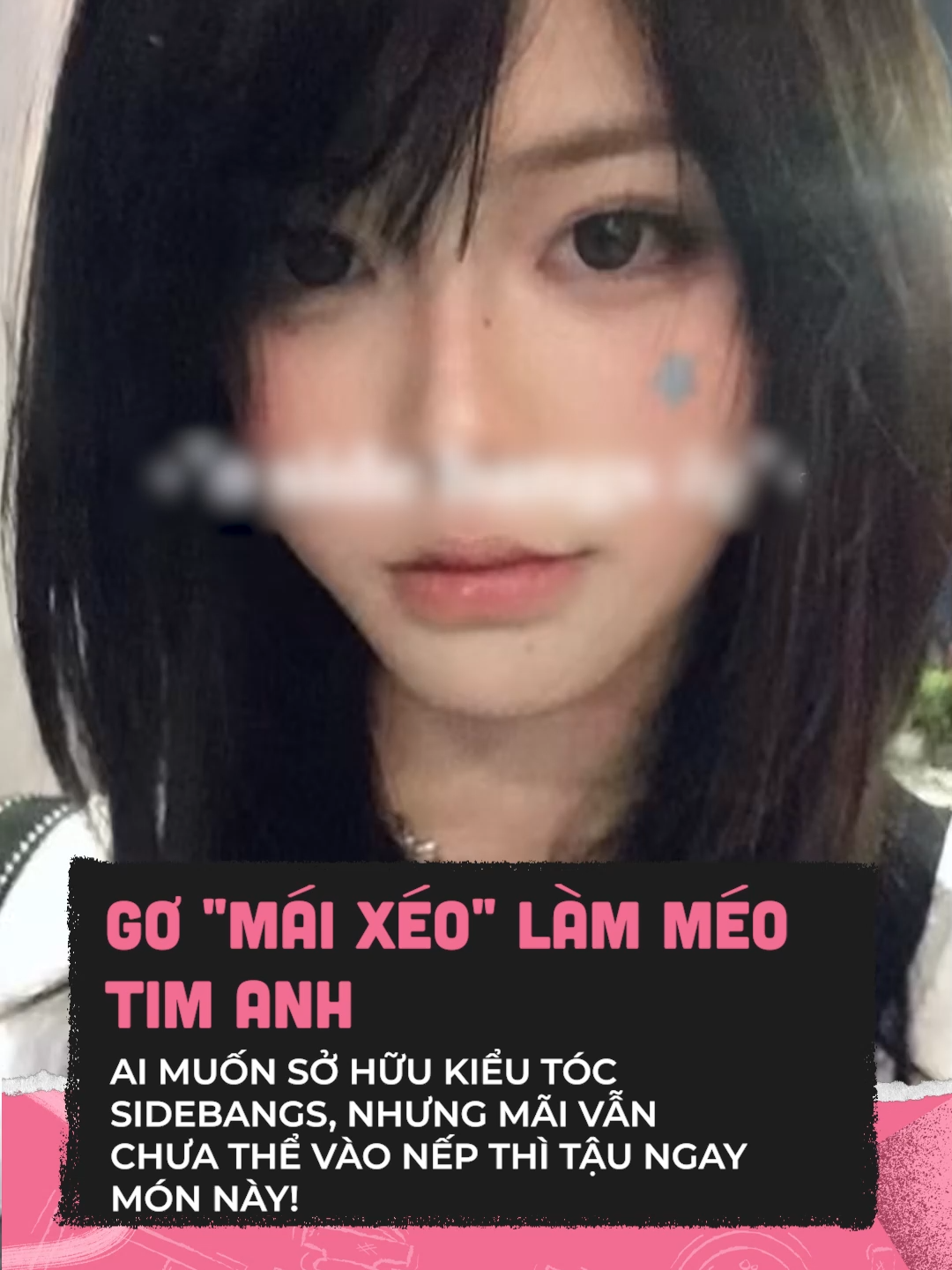 Bị mê á mấy keo ơi #clmedia #celebnetwork #clbeauty #beauty #BeautyTok #goclamdep #hairstyle #sidebangs