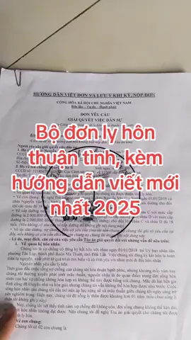 Bộ đơn ly hôn thuận tình, kèm theo hướng dẫn viết mới nhất 2025#tuvanlyhon #lyhon #lyhonthuantinh #lyhondonphuong #thinhhanhxuhuong 