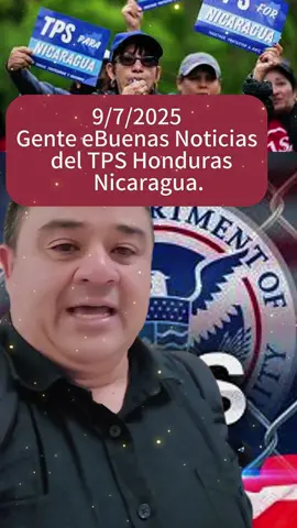 Gente Buenas noticias la próxima semana Gente TPS Honduras y Nicaragua.