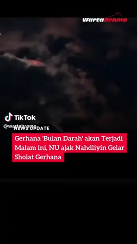 #fyp gerhana bulan darah akan terjadi malam ini ,semoga kita semua baik baik saja ,dalam lindungan allah swt amiin .