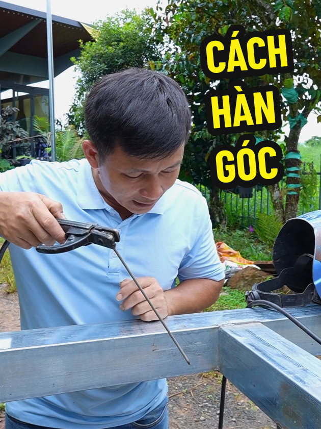 cách hàn góc dễ cho anh em mới tập hàn #binhdiennang2 #mayhan #mayhanque #jacpro #mayhangiare 