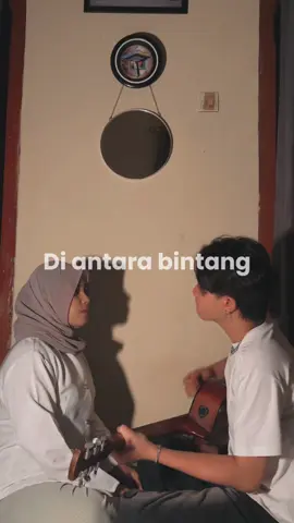 Tag pasangan kalian 🫵 #cover #diantarabintang 