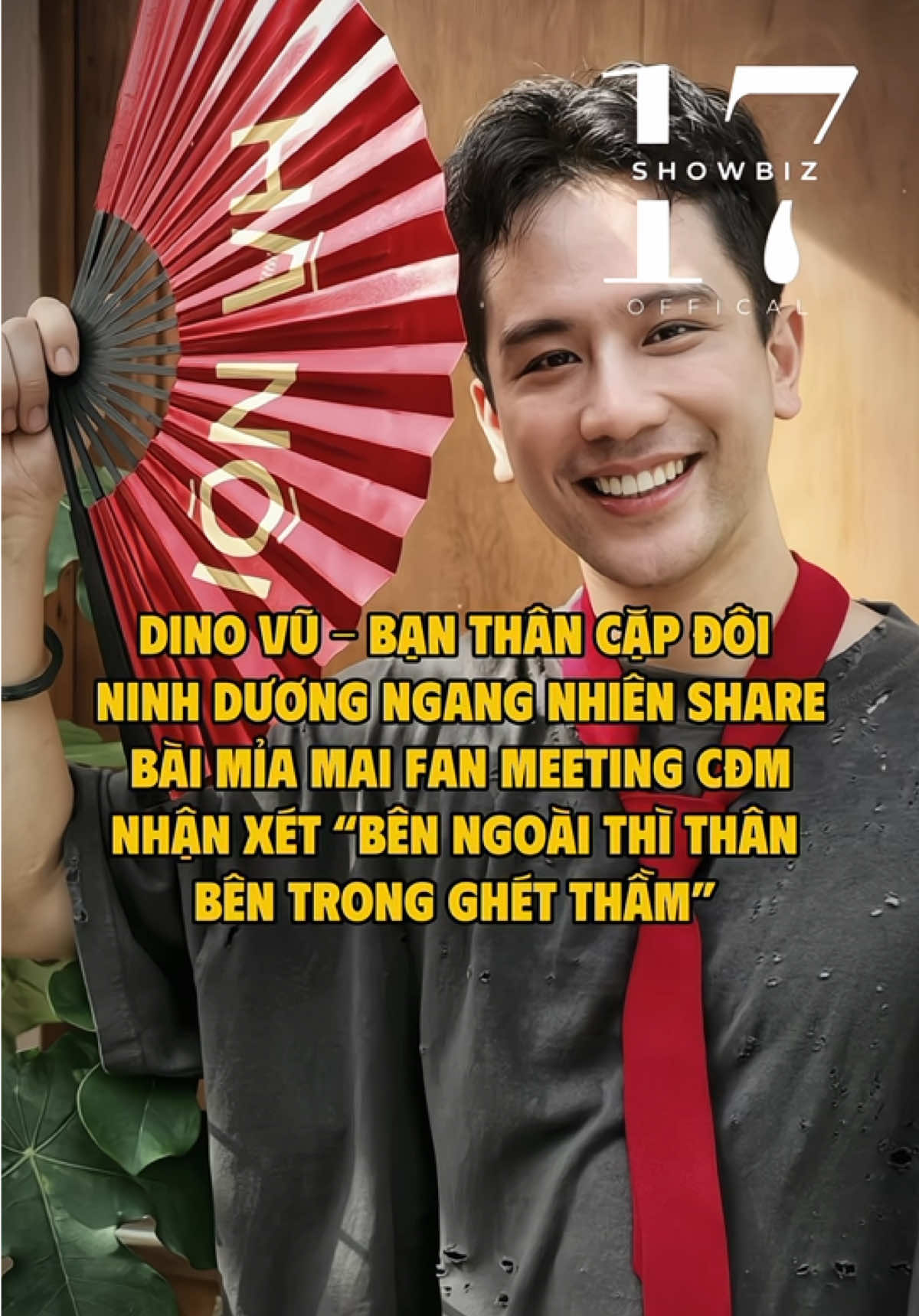 Dino Vũ - bạn thân cặp đôi Ninh Dương ngang nhiên share bài mỉa mai fan meeting CĐM nhận xét “bên ngoài thì thân bên trong ghét thầm” #17showbiz #17network #dinovu #ninhduong 