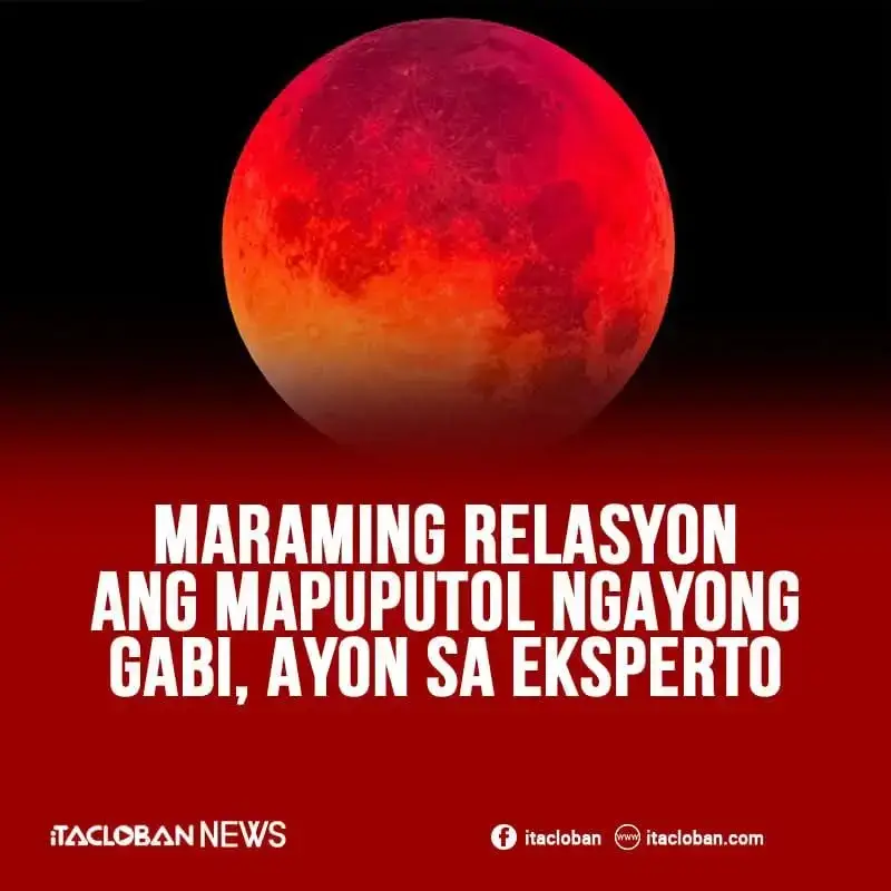 EKSPERTO NAGBABALA; MARAMING RELASYON UMANO ANG MAPUPUTOL NGAYONG GABI Ngayong gabi, masisilayan ng marami ang isang pambihirang Blood Moon na magaganap sa kalangitan. Ang kakaibang lunar phenomenon na ito ay kilala rin bilang “Lunar Trifecta” dahil sabay-sabay na nagaganap ang Full Moon, Supermoon, at Total Lunar Eclipse. Sa Pilipinas, magsisimula ang penumbral eclipse ngayong 11:28 PM (Setyembre 7), kasunod ang partial eclipse sa 12:26 AM (Setyembre 8). Ang total eclipse ay magsisimula ng 1:30 AM at aabot sa pinaka-matingkad na yugto o greatest eclipse sa 2:11 AM. Matatapos ang total eclipse sa 2:53 AM, habang matatapos ang buong lunar eclipse pagsapit ng 4:55 AM. Noong 2021, iniulat ng news[.]com[.]au ang babala ng isang Australian intuitive astrologer at spiritual adviser na si Rose Smith. Ayon sa kanya, ang ganitong kombinasyon ng mga lunar event ay maaaring makaapekto sa emosyon ng tao at sa mga relasyon. “Full moons ordinarily can bring out the ‘crazy’ in people, but we can expect people doing crazier things than usual… a lot of relationships are going to break up in this period,” — Rose Smith, Astrologer & Spiritual Adviser Dagdag pa ni Smith, mas magiging emosyonal umano ang mga tao kapag sabay-sabay na nagaganap ang ganitong mga lunar phenomenon, at posibleng magdulot ito ng tensyon sa mga relasyon. | via iTacloban
