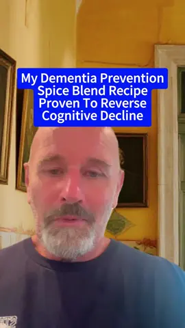 My Dementia Prevention Spice Blend Recipe Proven To Reverse Cognitive Decline #dementia #alzheimer #dementiaawareness #alzheimersawareness #foryoupage #fyp #alzheimers #drclintsteele #dementiapreventionspiceblend #fyp #foryou #foryoupage #fypシ #tiktok #storytime #tiktok #viral #greenscreen #green screen