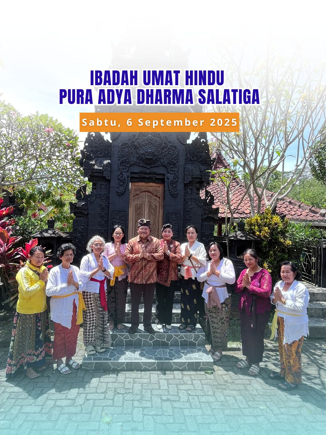 menghadiri Ibadah Bersama Umat Hindu di Pura Adya Dharma, Warak Kelurahan Dukuh Kecamatan Sidomukti, Sabtu (06/09/2025). Kegiatan ini menjadi momentum spiritual sekaligus bentuk nyata kerukunan umat beragama di Kota Salatiga.#fyp #beranda #kotasalatiga #salatigabeda #toleran