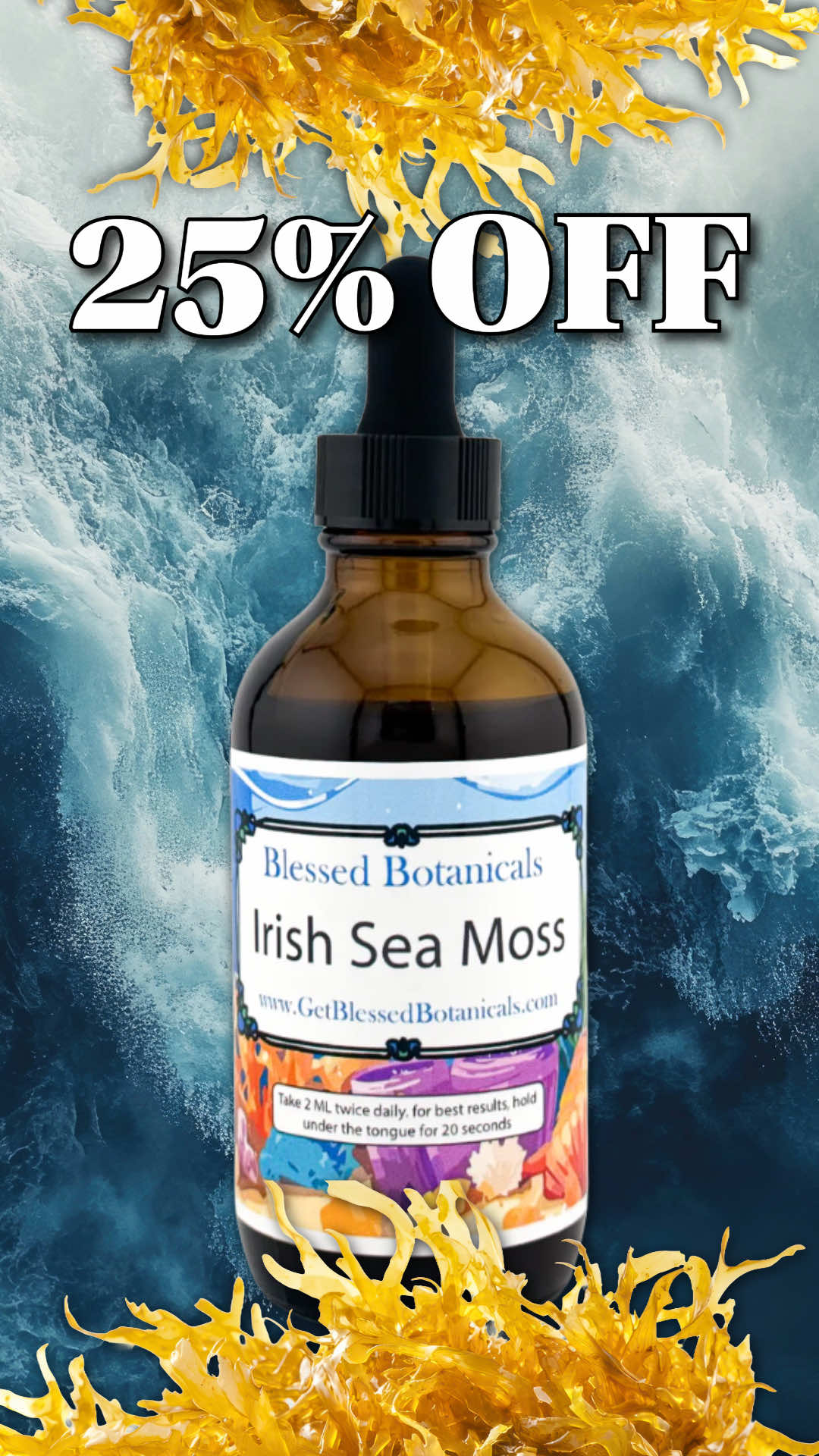 The ocean holds mysteries deeper than Everest is tall. And from the sea comes Irish Sea Moss—with 92 minerals your body craves. Now 25% Off for a limited time! #BlessedBotanicals#IrishSeaMoss #MineralRich #HerbalWellness #HolisticHealing 
