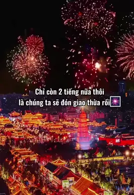 Cùng Nhau Đón Giao Thừa Nào🎊🎉🧧#tetbinhngo2026🧧🎆🧨 #tetmaiman #tet2026caitetdoanvien #Tetbengiadinh #Tetbinhngo2026 