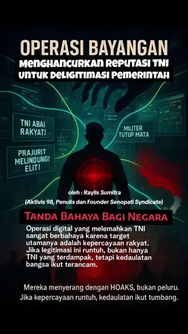 Mereka menyerang tanpa peluru… ⚠️ Hoaks & disinformasi jadi senjata mematikan. 🎯 Targetnya jelas: Kepercayaan rakyat pada TNI. Jika kepercayaan runtuh… kedaulatan ikut tumbang. 🇮🇩 Saatnya kita bersatu, rakyat & prajurit. #prabowo  #TNI #PerangDigital #Hoaks #fypシ 