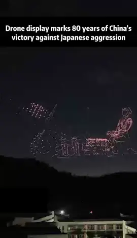 A spectacular display of 2,000 #drones lit up the night sky in #Shenzhen, #Guangdong Province, commemorating the 80th anniversary of the victory in the Chinese People's War of Resistance against Japanese Aggression and the World Anti-Fascist War. 