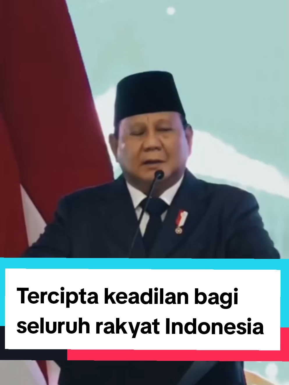keadilan bagi seluruh rakyat Indonesia #prabowo #presidenku #reels #fyp #panjangumur 
