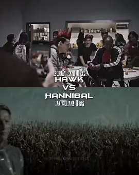 Hawk vs Hannibal | #hawk #cobrakai #wis #hannibal #hanniballecter 