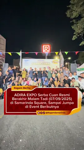 Alhamdulillah ADIRA EXPO Serba Cuan Kolaborasi Juragan Entertainment & Samarinda Square Berjalan Lancar, Sampai Jumpa di Event Berikutnya #RagamSamarinda #InfoSamarinda #BusamSamarinda #SamarindaTerkini #SamarindaUpdate 