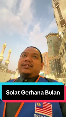 Dapat pengalaman untuk solat gerhana bulan di MasjidilHaram. Nak tahu cara solat Khusuf? Jom belajar #LearnOnTikTok #mutawwifiqbal #gerhanabulan #mecca 