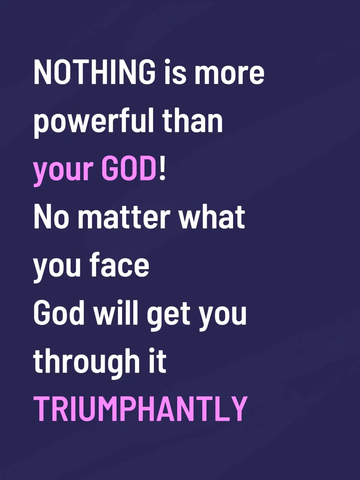 Whatever you have to face, God will be with you and you will be triumphant ✝️