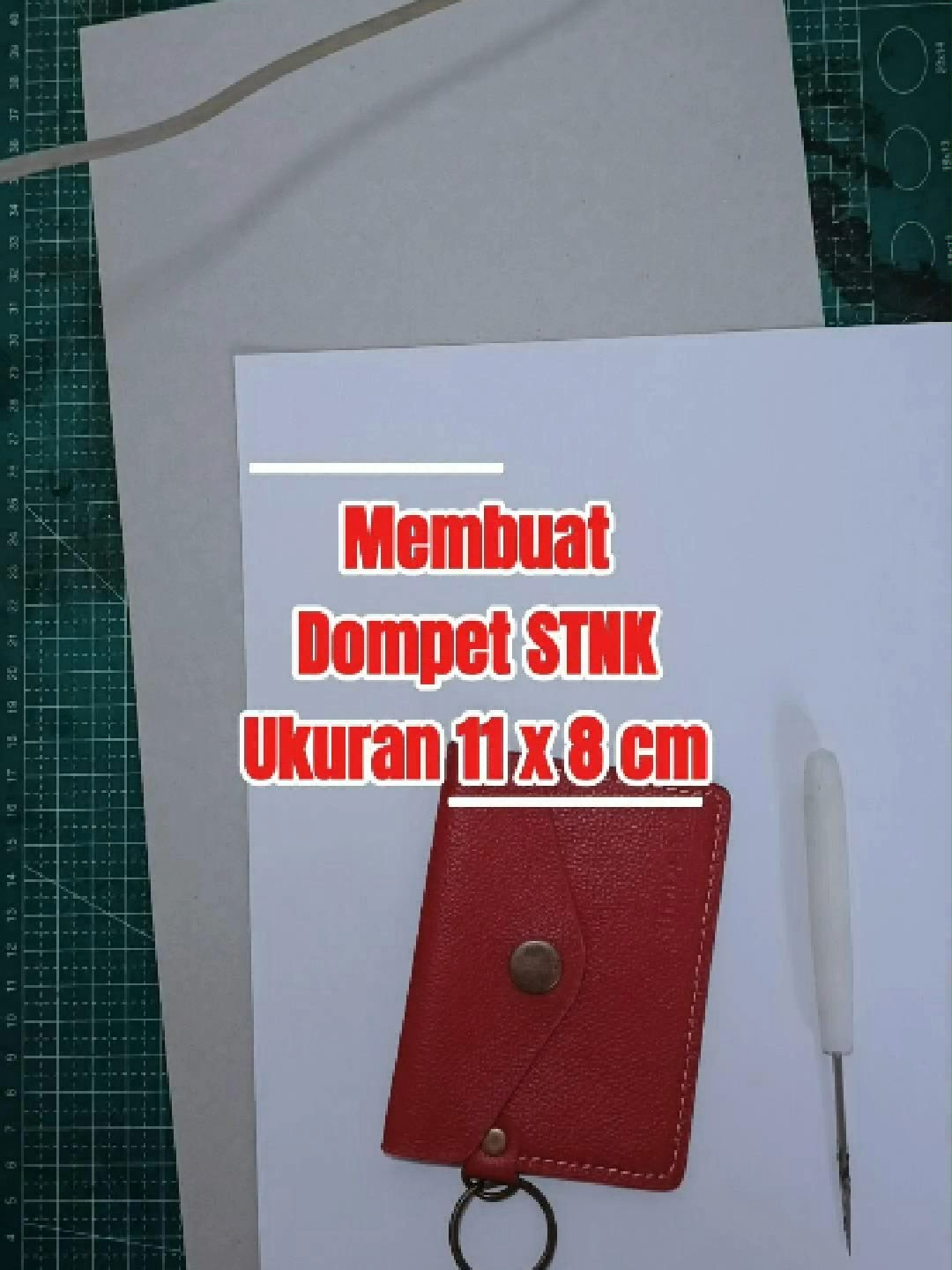 Gantungan Kunci + Tempat STNK #gantungankunci #tempatstnk #kulitasli #memotongbahan #menjahit #merakit  #kriyakulit