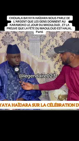 #CHOUALA BAYAYA HAÏDARA NOUS PARLE DE L’ARGENT QUE LES GENS DONNENT AU KARAMOKO LE JOUR DU MAOULOUD , ET LA PREUVE QUE LA FÊTE DU MAOULOUD EST HALAL.
