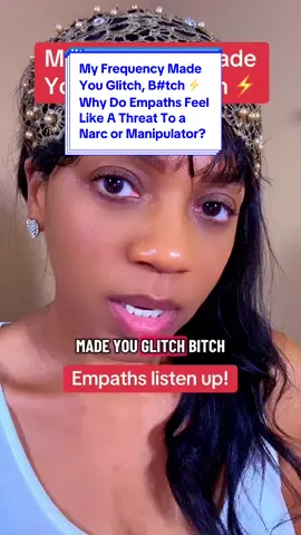 🔥 Why Empaths Feel Like a Threat to Narcissists 1. Empaths See Through the Mask Narcissists survive by wearing a false self — charming, confident, powerful. Empaths are intuitively tuned in to emotions and can often sense when something feels off, even if they don’t say it outright. This silent knowing makes the narcissist feel exposed, and that’s terrifying to them. 🧠 Narcissist thought: “They’re seeing the real me. I have to control or discard them.” 2. Empaths Don’t Worship Them Narcissists crave constant validation and control. Empaths give love freely, but not blindly — they notice manipulation, and may eventually pull away or set boundaries. That refusal to feed the ego = danger in the narcissist's mind. 💬 Empath: “I just want mutual respect.” 😡 Narcissist: “You’re challenging my superiority.” 3. Empaths Trigger Shame They Can’t Handle Deep down, narcissists often carry buried shame and feelings of unworthiness. Empaths, by being compassionate, emotionally honest, and authentic, mirror back what the narcissist lacks — real emotional depth. This contrast brings up pain they can’t face, so they feel attacked by the empath’s very existence. 🔍 It's not what the empath does, it's what they are. 4. Empaths Can’t Be Fully Controlled Narcissists need control to feel safe. Empaths may go along at first, but they often wake up to the abuse, and that scares the narcissist. When the empath starts pulling away or questioning things, the narcissist realizes they’re losing grip, which feels threatening. 5. Empaths Force a Mirror Moment Just by being kind, self-aware, and emotionally deep, empaths reflect back what the narcissist avoids — their emptiness and lack of real connection. The narcissist doesn’t want to look in the mirror. So instead, they attack the mirror (the empath). 6. Empaths Can Inspire Others Empaths are often respected, liked, and trusted. If others start listening to the empath instead of the narcissist, the narcissist loses their control over the narrative. This feels like a threat to their image — which they protect at all costs. #glitchb#tch #ubu #goddessjustbe