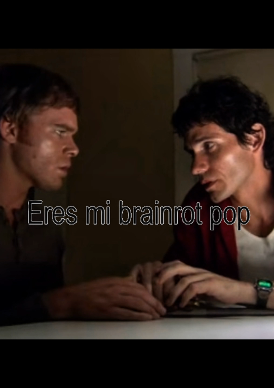 eres mi brainrot pop 🗣️🔥 #humor#fyp #dexter #brianmoser 