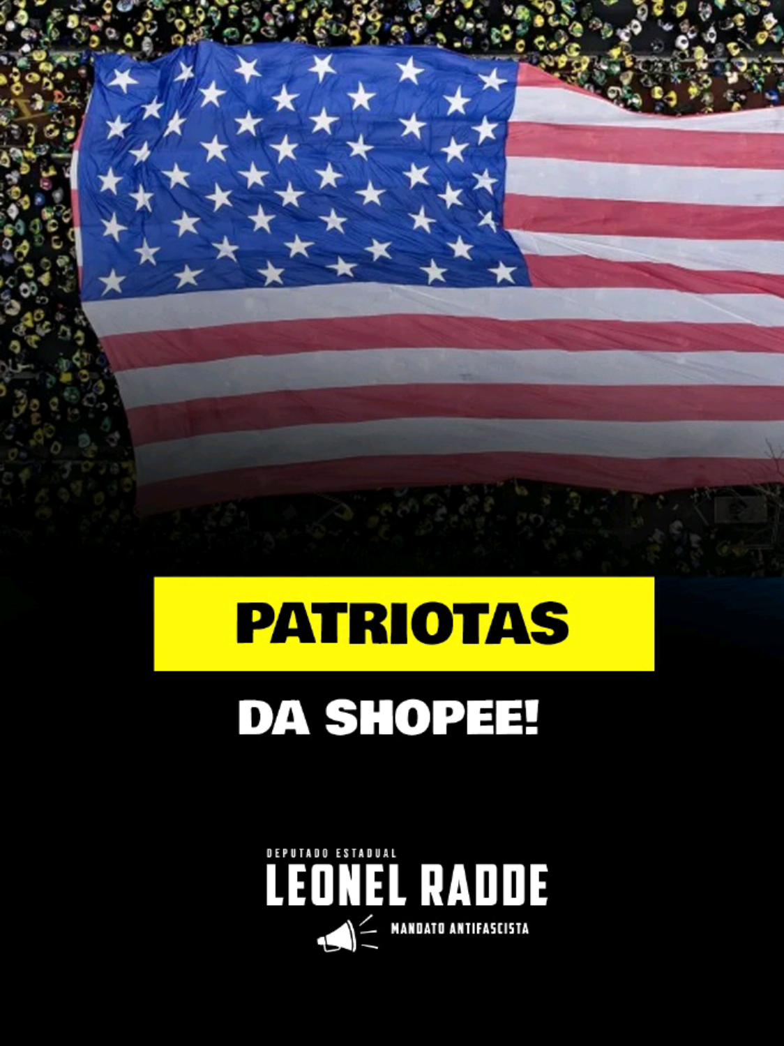 Bolsonarista só serve pra ser capacho! Patriotas da Shopee!!! O Brasil é dos brasileiros!