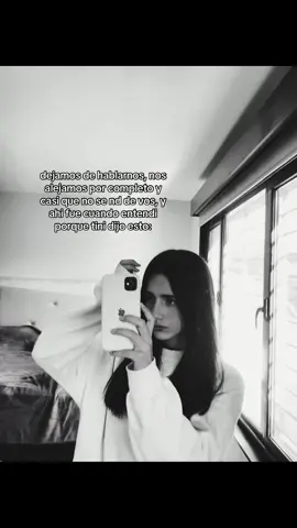 no se si vayas a leer esto o si te vayas a dar cuenta de lo que esta escrito aca abajo pero tengo muchisimas cosas para decirte y ojala te des cuenta y lo leas. no se que nos paso sinceramente, eramos inseparables, nos charlabamos todo, nos apoyabamos en todo y era hermoso pasar tiempo juntos aunque sea un segundo.  cambiaste mucho, aunque no lo creas y te alejaste de la nada y esa actitud sabes que la odio porque no es la primera vez que lo haces pero enserio pense que ahora iba a ser distinto, posta lo pense. extraño cada vez mas las juntadas, las risas, las charlas, los “te amo”, extraño nuestra amistad. ¿Sabes que es lo peor de todo? Que se que a vos esto no te afecta, no te importa pero a mi me destruye cada dia mas, porque te ame mas que a mi misma, porque a vos te di una parte de mi que nadie tuvo. Te amo y te extraño jere🤍 #mejoresamigos #mejoramigo #teextraño #fyp #blancoynegro 