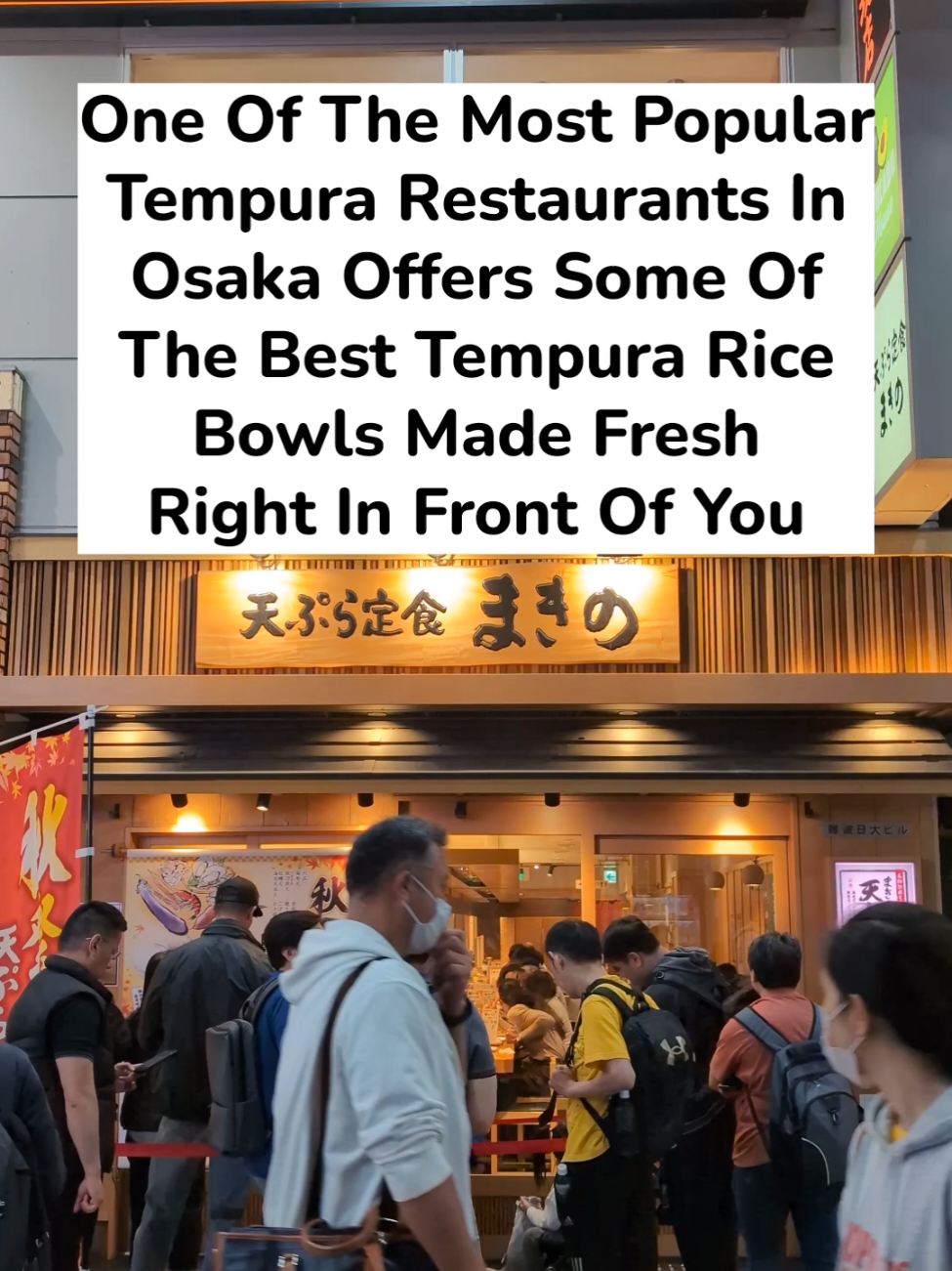 One Of The Most Popular Tempura Restaurants In Osaka, Japan, Makes All Their Tempura Fresh Right In Front Of You. While They Are Famous For The Tsudoage Style, In Which Each Piece Is Cooked And Served Immediately One By One, Their Massive Tendons Are Arguably An Even Better Deal. 📍Tempura Makino Namba - Japan, 〒542-0076 Osaka, Chuo Ward, Namba, 3 Chome−3−4 難波日大ビル １階