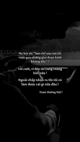 Tôi chỉ biết gượng cười và vượt qua giai đoạn ấy #Trạm_Hướng_Nội #tamtrang #xuhuong 