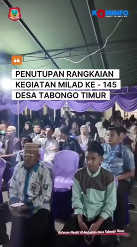 Bupati Gorontalo: Milad ke-145 Tabongo Timur Bukti Warisan Sejarah dan Kearifan Lokal LIMBOTO, Diskominfo — Desa Tabongo Timur di Kabupaten Gorontalo merayakan Milad ke-145 yang dirangkaikan dengan Maulid Nabi Muhammad SAW. Acara puncak berlangsung di halaman Masjid Al-Mujahidin, Kecamatan Tabongo, Minggu (7/9/2025). Acara ini ditutup langsung oleh Bupati Gorontalo H. Sofyan Puhi. Dalam sambutannya, Bupati Sofyan menegaskan, usia 145 tahun Desa Tabongo Timur adalah catatan sejarah penting.  “Artinya, desa ini sudah berdiri jauh sebelum Indonesia merdeka yang baru 80 tahun. Tentu banyak dinamika yang dialami tokoh dan sesepuh hingga desa ini tetap eksis sampai sekarang,” ujarnya. Ia menambahkan, warisan para pendiri desa adalah amanah yang harus dijaga. “Peristiwa ini memberi pelajaran penting tentang bagaimana kita mempertahankan kearifan lokal sekaligus meneruskan perjuangan para leluhur,” kata Sofyan. Kegiatan Milad tersebut melibatkan mahasiswa KKN Universitas Negeri Gorontalo, serta dihadiri sejumlah pejabat daerah, aparat desa, dan masyarakat.  Bupati berharap perayaan ini memperkuat kebersamaan, memperkokoh nilai keagamaan, serta menjaga tradisi Tabongo Timur yang diwariskan turun-temurun.