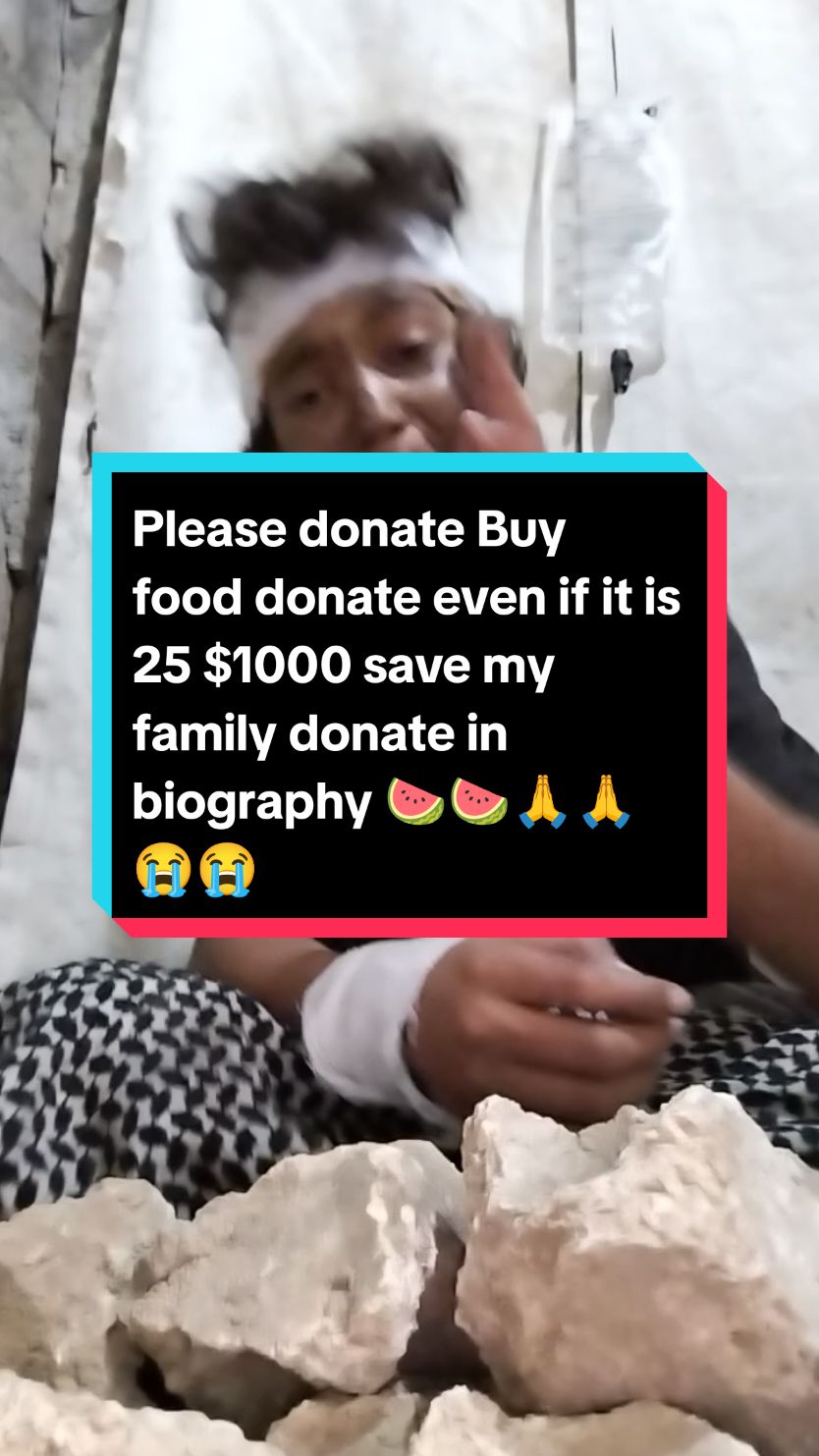 Please donate Buy food donate even if it is 25 $1000 save my family donate in biography 🍉🍉🙏🙏😭😭😭