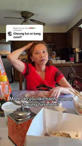 Replying to @Lee Tran 🇨🇦🏳️‍🌈 my vote goes to cheung fun, but my parents are team banh cuon 🥹🫣 #cantonese #canto #vietnamese #viet #asianparents 
