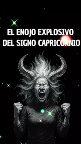 El enojo explosivo del signo de capricornio #capricornio #signoszodiacales 