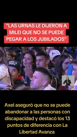 🔥 LAS URNAS LE DIJERON A MILEI QUE NO SE PUEDE PEGAR A LOS #JUBILADOS  🔥 Axel #kicillof aseguró que 