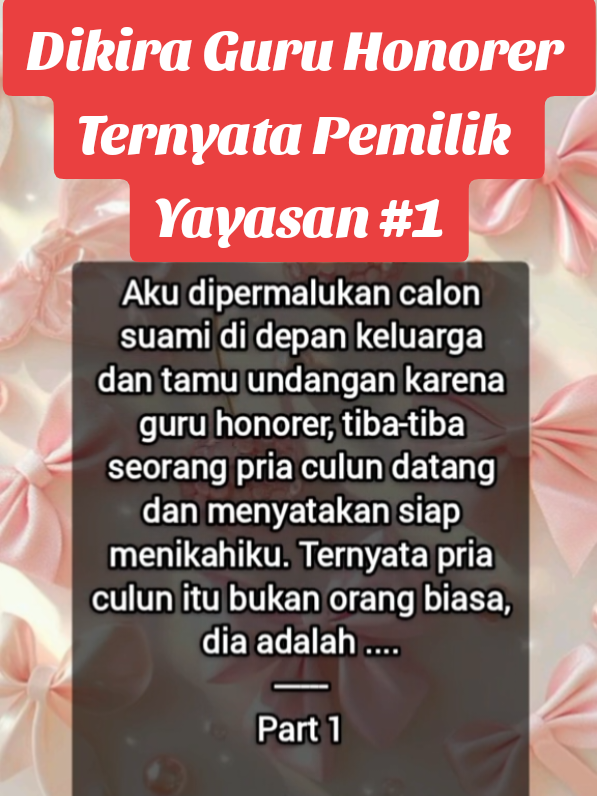 Judul : Dikira Guru Gonorer Ternyata Pemilik Yayasan Penulis : rahmalaa Baca di KBM App ya😉 #bismillahfyp #rekomendasinovel #kisah #ceritakita #novelonline 