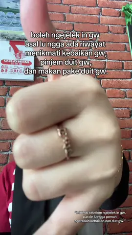 ngaca dulu yaa sebelum berkata. semoga lu liat ini yaa mbaa