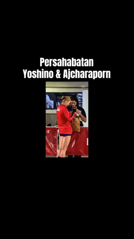 #CapCut Kesedihan Yoshino, dan persahabatan dengan Ajcharaporn di kejuaraan dunia voli wanita 2025 Thailand#volleyballworld #volleyball #voli #bestfriend 