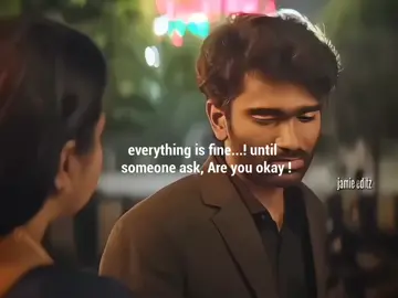 when U hide Ur pain & suddenly someone closs to U ask what happen are U okay , we can't control ours tears BCS is painful not easy everything 
