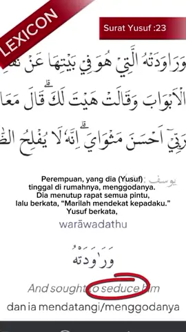 LEXICON : Ngulik kata Roowadathu dalam terjemahan inggris[Seduce him] Surat Yusuf :23