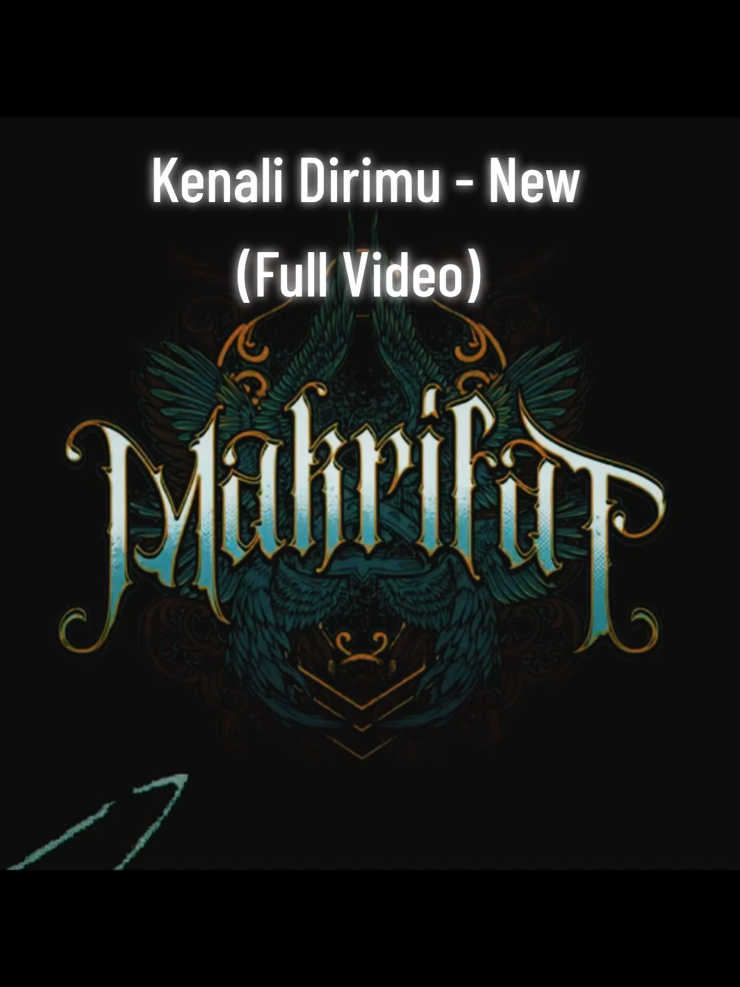 Kenali Dirimu - New Aransement (Music Video Official) #kenalidirimunew #MAKRIFAT #laguterbarumakrifat 