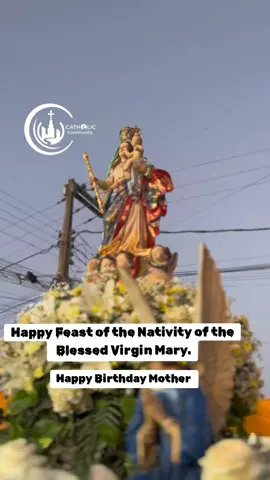 Happy Feast of the Nativity of the Blessed Virgin Mary 🎊🎉 👏  #virginmary #nativityofmary #catholicchurch #catholicism #catholictiktok 