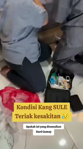 Kondisi Kang Sule sedang kesakitan  #viral #fypシ #sule #hardgumay 
